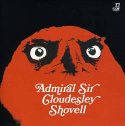 Admiral Sir Cloudesley Shovell : Return to Zero